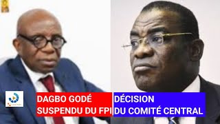 CRISE AU FPI  DAGBO GODÉ PIERRE SUSPENDU PAR LE COMITÉ CENTRAL [upl. by Lahcar845]