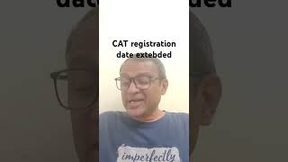 CAT registration date extended [upl. by Adamina]