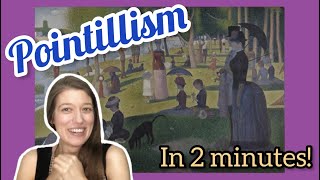 All about Pointillism  2 Minute Art Lesson Intro [upl. by Sucul]