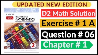 Exercise 1a Question  6 Oxford New Syllabus Math Updated New Edition D2 Maths  Chapter 1 Book 2 [upl. by Ching]