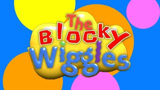 The Blocky Wiggles Introduction [upl. by Anny]