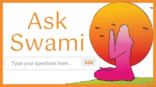 Ask Swami [upl. by Elleinad]