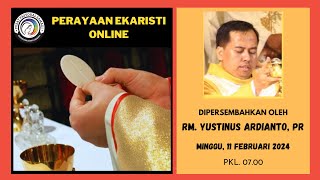 MISA MINGGU 11 FEBRUARI 2024  MINGGU BIASA VI  Pk 0700 WIB [upl. by Achilles]