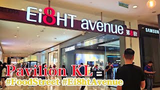 Pavilion KL  Ei8ht Avenue Food Court walking tour [upl. by Pinzler532]