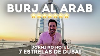 24 HORAS vivendo no ÚNICO HOTEL 7 ESTRELAS do MUNDO  QUANTO CUSTOU UMA NOITE NO BURJ AL ARAB DUBAI [upl. by Aratahs]