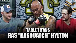 Rasquatch Sighting The Gang Sits Down With The Champ Ras Hylton Ahead Of CT61  Table Titans [upl. by Tterrag]