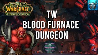 TW blood furnance  dungeon  no commentary [upl. by Navy294]