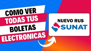 Cómo ver TODAS tus Boletas Electrónicas en la SUNAT RUS 💻✅ [upl. by Moir]