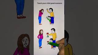 Teach your child good manners shorts viral art artandcraft drawing youtubeshorts shortsfeed [upl. by Aneele160]