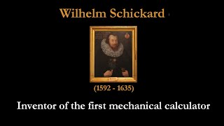 Wilhelm Schickard  Inventor of the mechanical calculator [upl. by Snahc]