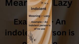 Indolent meaning vocabulary howtospeakenglisnineasyway [upl. by Nnyliram]