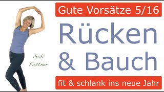 516📌37 min Gute Vorsätze für Rücken und Bauch  ohne Geräte [upl. by Eeral]