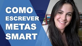 COMO ESCREVER METAS SMART  COACHING  Ana Maduro  Startup Carreira [upl. by Ahsimaj]