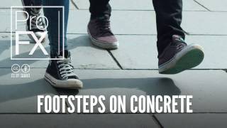 Footsteps on concrete sound effect  ProFX Sound Sound Effects Free Sound Effects [upl. by Koziara]