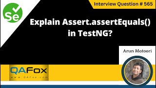 Explain AssertassertEquals in TestNG Selenium Interview Question 565 [upl. by Ditzel]