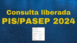 PIS 2024  Consulta liberada  Carteira de Trabalho Digital  PISPASEP  Calendário PIS [upl. by Handy856]