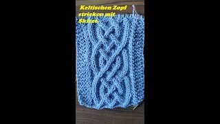 533 Keltisches Zopf strickenStricken mit SkizzeTutorial Handarbeit [upl. by Littman158]