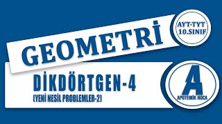 DİKDÖRTGEN 4DERS YENİ NESİL PROBLEMLER2 [upl. by Menken]