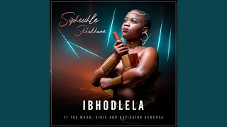 Ibhodlela [upl. by Zoilla]