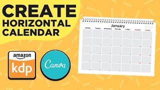 How To Create A Horizontal Monthly Calendar for Amazon KDP amp Etsy [upl. by Inaj493]