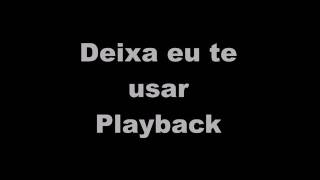 Deixa eu te usar  Playback Sarah Farias [upl. by Welford469]