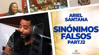 Sinónimos Falsos parte 12  Ariel Santana [upl. by Sidra]