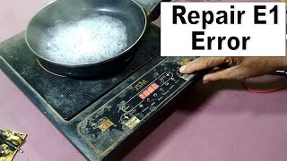 How to remove E1 Error from Induction Cooktop [upl. by Tekcirc]