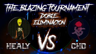 SAD BOYS HEALY VS CHD  THE BLAZING TOURNAMENT  DOBLE ELIMINACIÓN [upl. by Angy]