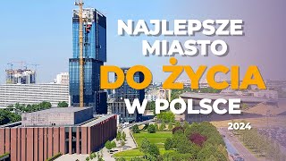 NAJLEPSZE MIASTO DO ŻYCIA W 2024 w POLSCE [upl. by Akinat]