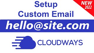 Easy Tutorial  How to Setup and Create Emails on Cloudways Hosting for your website Rackspace [upl. by Tdnaltroc]