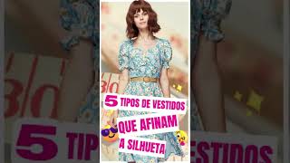 ✨5 Modelos de Vestidos que Afinam a Silhueta ✨  Dicas de Moda para Valorizar seu Estilo 👗💃 [upl. by Tarrah]