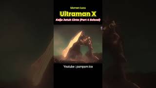 Ultraman X Lucu  Kaiju Jatuh Cinta Part 4 Selesai [upl. by Gnahc973]