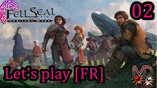 Fell Seal Arbiters Mark  Lets Play FR  02  Tentative de corruption [upl. by Idnahk]