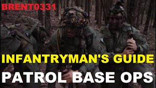 INFANTRYMANS GUIDE Patrol Base Operations [upl. by Natica463]