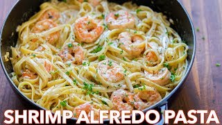 How To Make Creamy Shrimp Alfredo Pasta  30 Minute Meal [upl. by Talanian]