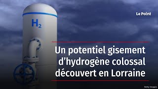 Un potentiel gisement d’hydrogène colossal découvert en Lorraine [upl. by Ainoda]