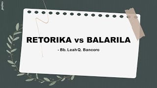 RETORIKA vs BALARILA [upl. by Lougheed]