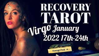 VIRGO JAN 2022 18TH25TH  RECOVERY TAROT [upl. by Selrac]