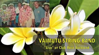 VAIMUTU STRING BAND  Fakatere Taku Vaka  Tairite  Tangi Tangi Te Manu  Tamure  COOK IS MUSIC [upl. by Eelano]