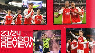 ARSENAL 2324 SEASON REVIEW  PART ONE [upl. by Haggi]