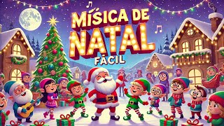 FELIZ NATAL MÚSICA FÁCIL NATALINA 2024  AS MELHORES MÚSICAS NATALINAS 2024 [upl. by Wehtta]