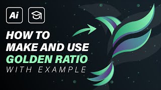 Illustrator Golden Ratio LOGO How To Make And Use Golden Ratio [upl. by Torruella]