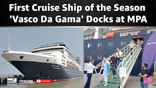 Goan Reporter News First Cruise Ship of the Season Vasco Da Gama Docks at MPA with 590 Passengers [upl. by Llovera]