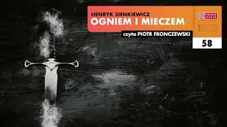 Ogniem i mieczem 58  Henryk Sienkiewicz  Audiobook po polsku [upl. by Ytak285]