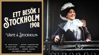 Ett besök i Stockholm  Visite à Stockholm 1908  Remastered 4K [upl. by Rowland]