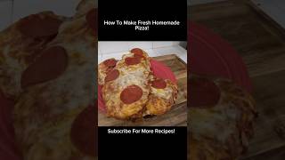 Ultimate Homemade Pizza Recipe [upl. by Coucher]