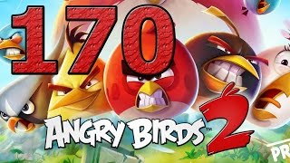 Angry Birds 2 прохождение 170 [upl. by Yelrebmik]