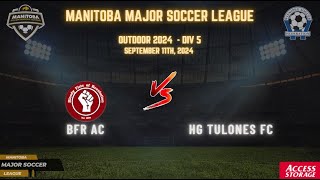 September 11th WSF Div 5 BFR AC vs HG Tulones FC [upl. by Minsk]