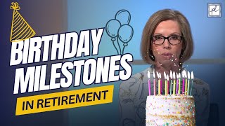 Birthday Milestones in Retirement  Your Powerful Legacy TV [upl. by Ettennad395]