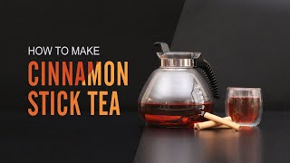 How to make Cinnamon stick tea [upl. by Bohman429]